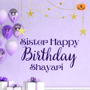 Sister Happy Birthday Shayari