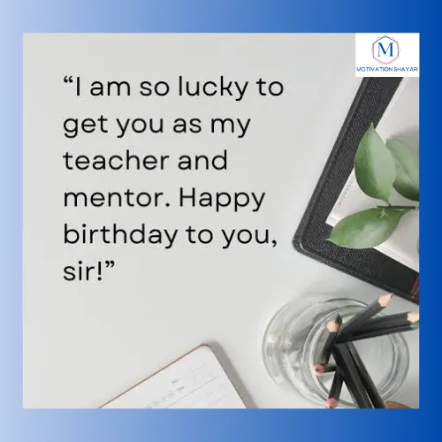 Heart Touching Birthday Wishes for Sir
